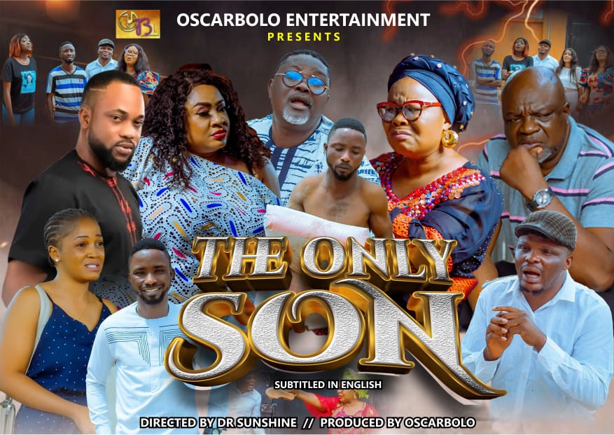 OSCARBOLO RELEASES “THE ONLY SON” TRAILER STARRING ANTAR LANIYAN, BIMBO OSHIN